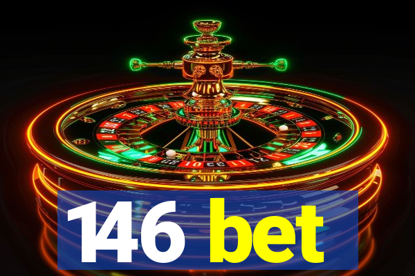 146 bet